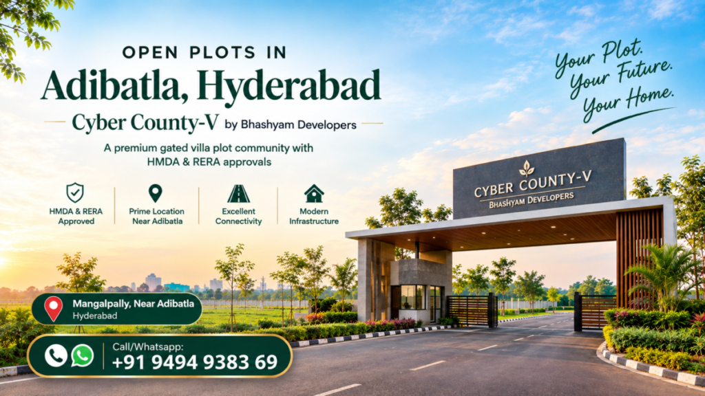 Cyber County-V HMDA and RERA approved open plots in Adibatla Hyderabad